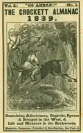 Davy Crockett, in The Crockett Almanac, 1839[9]