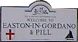 Street sign with the words Welcome to Easton in Gordano & Pill.