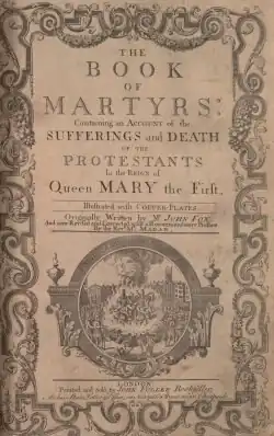 Image 8John Foxe's The Book of Martyrs, was one of the earliest English-language biographies. (from Biography)
