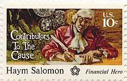 Haym Salomon was a colonial paymaster who raised money to help finance the American Revolution.