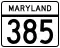 Maryland Route 385 marker