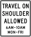 R3-51 Travel on shoulder allowed (times and days)