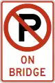 R8-3d No parking on bridge