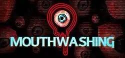 Artwork for the 2024 video game Mouthwashing. It depicts a large, bloodshot eye staring at the viewer amidst a dark red backdrop of other eyes staring in different directions. Several, ripple-like outlines surround the central eye, with the bottoms appearing to melt.