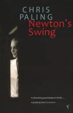 Front cover of the Vintage paperback edition of Newton’s Swing, 2001