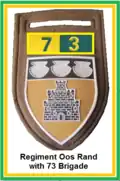 SADF 7 Division 73 Brigade Regiment Oos Rand Flash