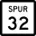 State Highway Spur 32 marker