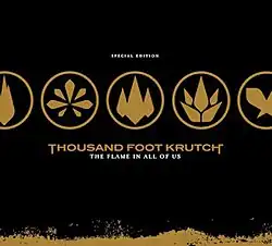 The Flame in All of Us (Special Edition) [Thousand Foot Krutch album]