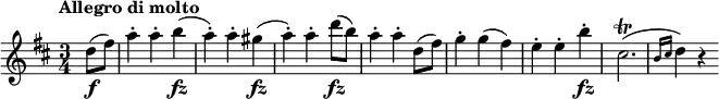 
\relative a''' { 
\key d \major
\time 3/4 
\partial 4
\tempo "Allegro di molto"
\tempo 4 = 180
d,,8\f  (fis)
a4\staccato a\staccato b\fz 
(a)\staccato a\staccato gis\fz
(a)\staccato a\staccato d8\fz (b) 
a4\staccato a\staccato d,8 (fis)
g4\staccato g (fis)
e\staccato e\staccato b'\fz\staccato
cis,2.\trill
(\grace { b16 cis }) d4 r4
}
